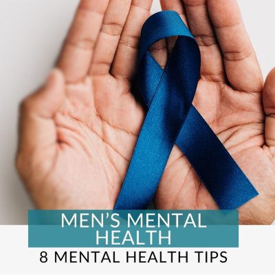 Hands holding blue mens mental health ribbon. text reading "Men's mental health... 8 mental health tips"