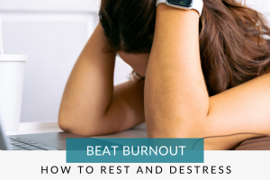 Beat burnout - lady with her head in her hands. an article about how to beat burnout and reduce stress