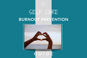 cover page for self care burnout prevention guide