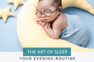 cute baby sleeping emphasising the importance of getting a good night sleep. The art of sleep and improving your evening routine.