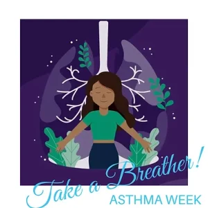 Asthma Week 